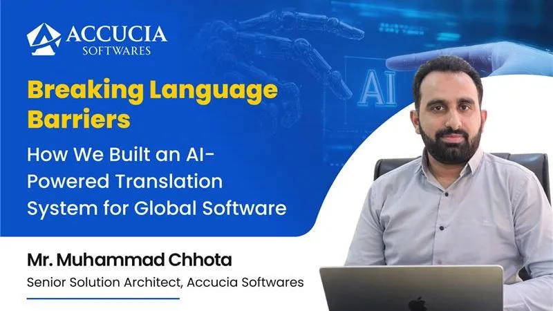 Breaking Language Barriers: How We Built an AI-Powered Translation System for Global Software